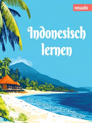 cover image of Sprachkurse für Anfänger, Indonesisch lernen (Ungekürzt)